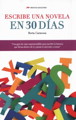 ESCRIBE UNA NOVELA EN 30 DIAS