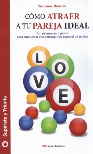 COMO ATRAER A TU PAREJA IDEAL