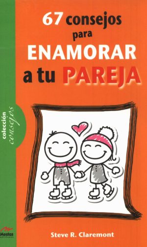 67 CONSEJOS PARA ENAMORAR A TU PAREJA
