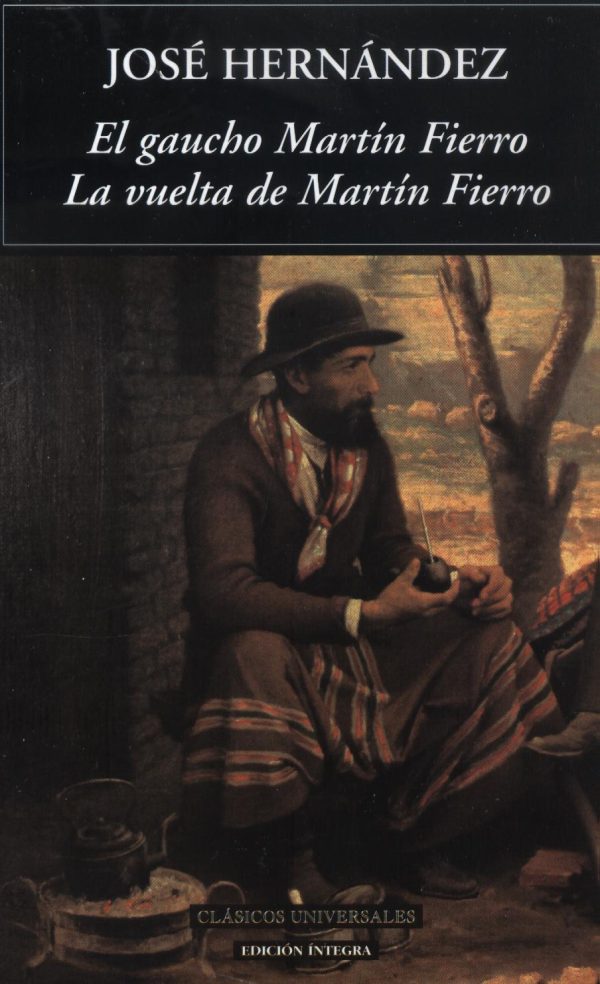 GAUCHO MARTIN FIERRO EL