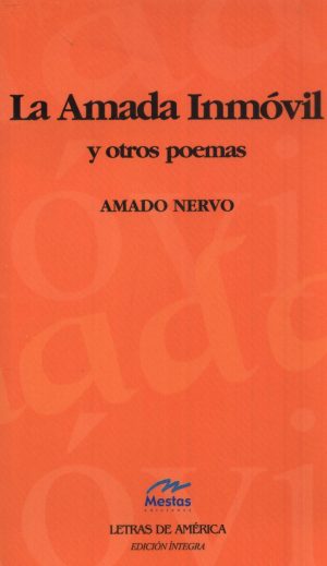 AMADA INMOVIL Y OTROS POEMAS LA