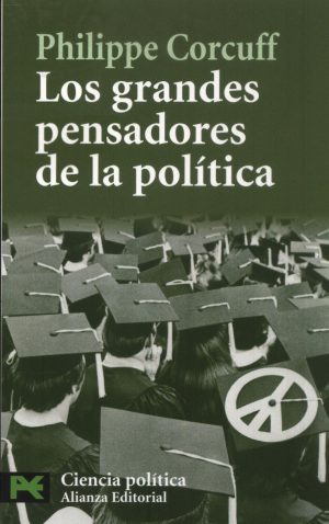 GRANDES PENSADORES DE LA POLITICA LOS