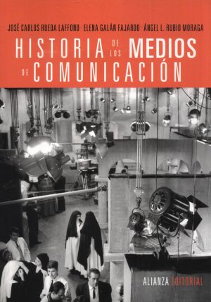 HISTORIA DE LOS MEDIOS DE COMUNICACION