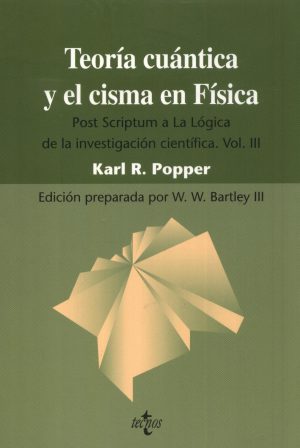 TEORIA CUANTICA Y EL CISMA EN FISICA