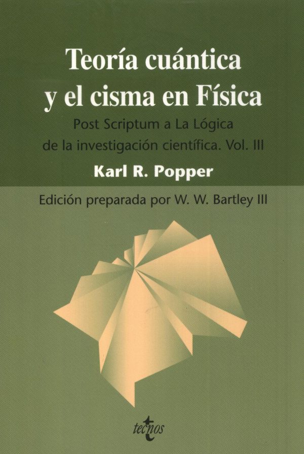 TEORIA CUANTICA Y EL CISMA EN FISICA