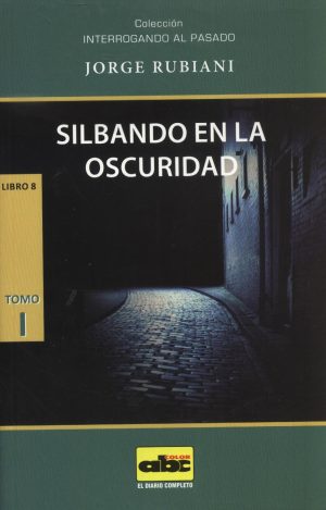 SILBANDO EN LA OSCURIDAD 2TS