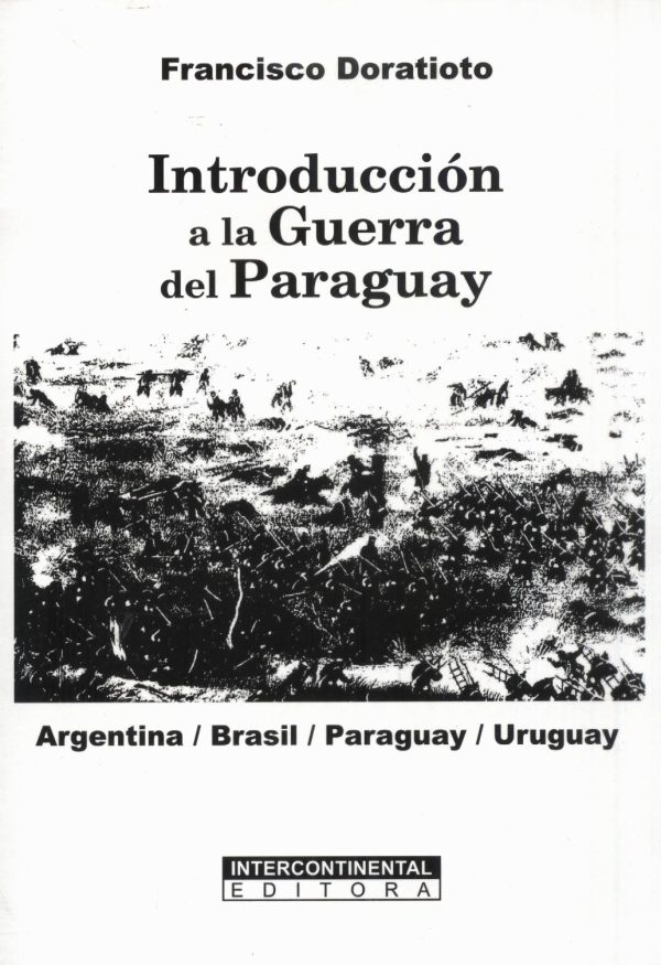 INTRODUCCION A LA GUERRA DEL PARAGUAY