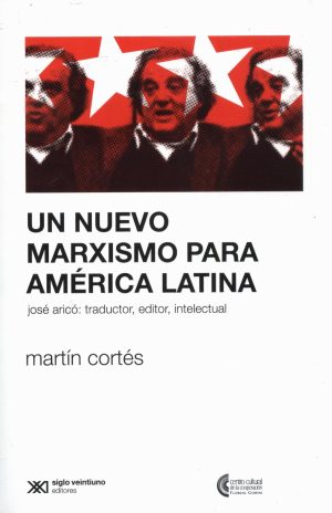 UN NUEVO MARXISMO PARA AMERICA LATINA