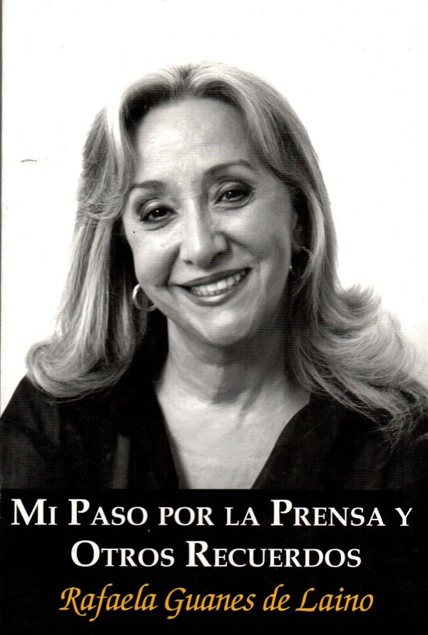 MI PASO POR LA PRENSA Y OTROS RECUERDOS