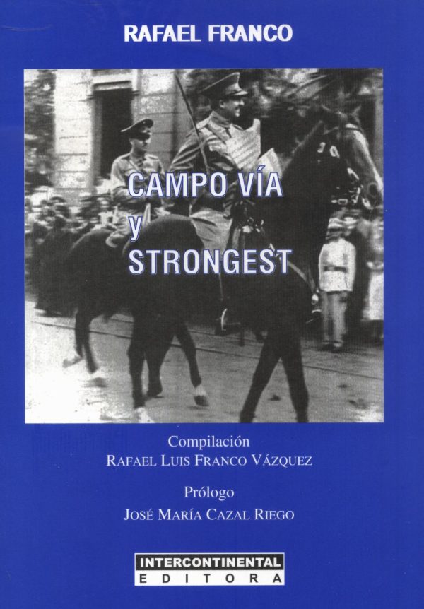 CAMPO VIA Y STRONGEST