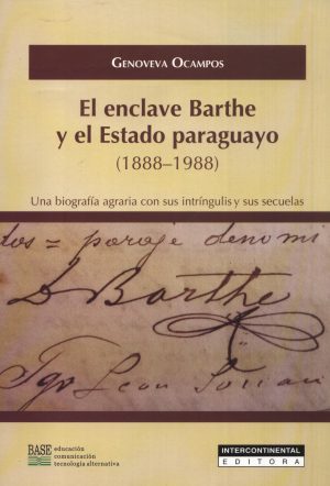 ENCLAVE BARTHE Y EL ESTADO PARAGUAYO EL