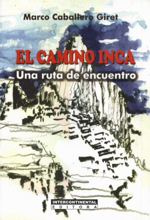 CAMINO INCA EL
