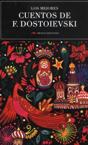 MEJORES CUENTOS DE F DOSTOIEVSKI LOS