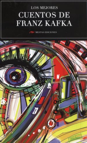 MEJORES CUENTOS DE FRANZ KAFKA LOS