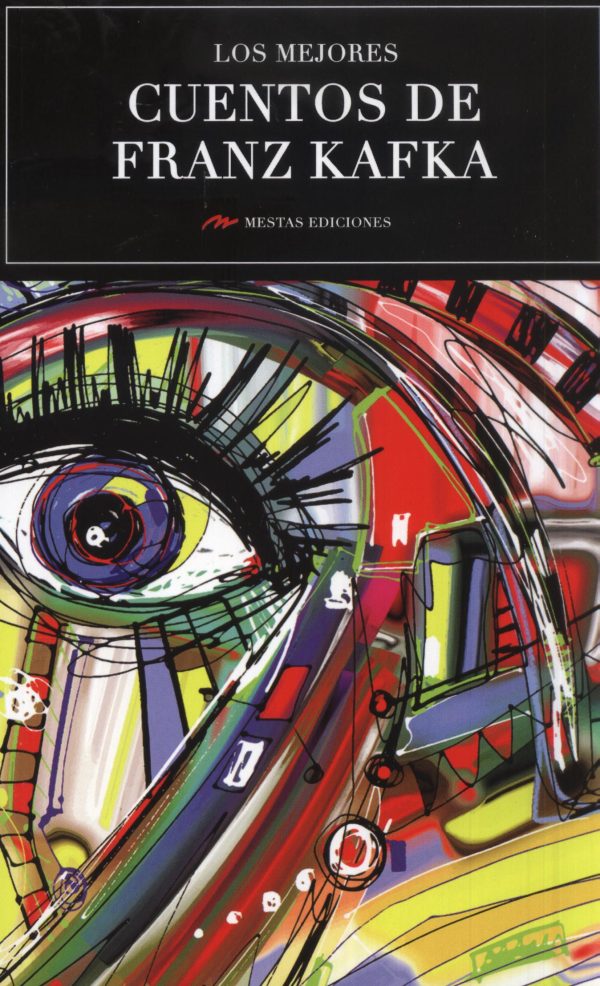 MEJORES CUENTOS DE FRANZ KAFKA LOS