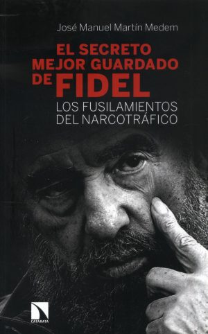 SECRETO MEJOR GUARDADO DE FIDEL EL