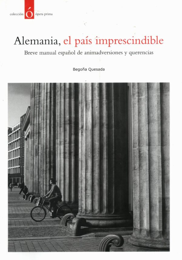 ALEMANIA EL PAIS IMPRESCINDIBLE