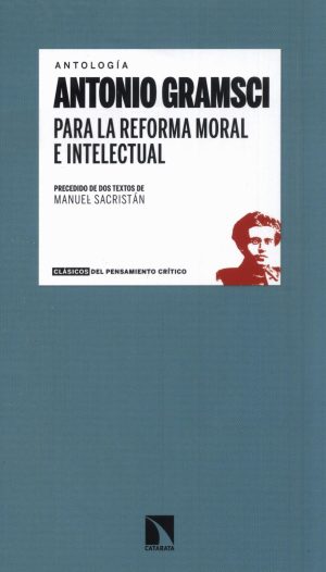 PARA LA REFORMA MORAL E INTELECTUAL