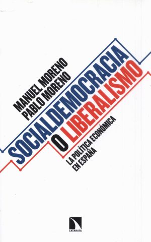 SOCIAL DEMOCRACIA O LIBERALISMO