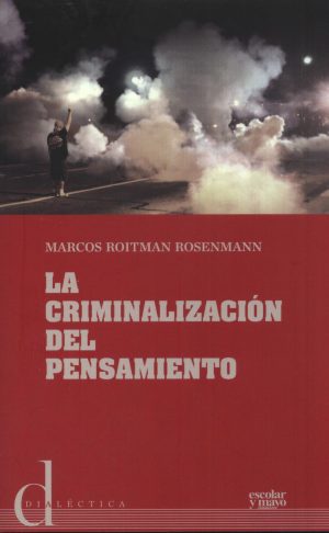 CRIMINALIZACION DEL PENSAMIENTO LA