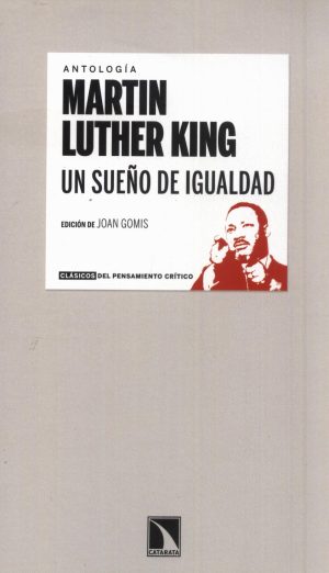 MARTIN LUTHER KING UN SUEÑO DE IGUALDAD