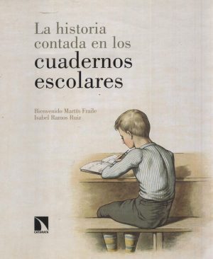 HISTORIA CONTADA EN LOS CUADERNOS ESCOLARES L
