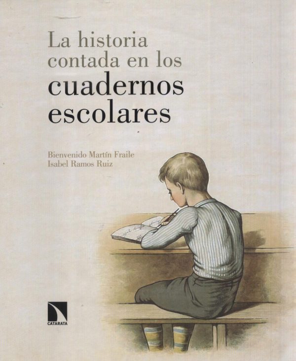 HISTORIA CONTADA EN LOS CUADERNOS ESCOLARES L