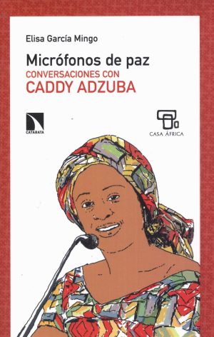 MICROFONOS DE PAZ CONVERSACIONES CON CADDY AD