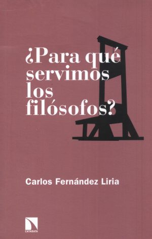 PARA QUE SERVIMOS LOS FILOSOFOS
