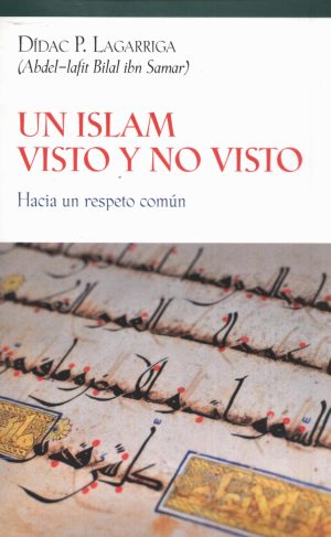 UN ISLAM VISTO Y NO VISTO