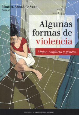 ALGUNAS FORMAS DE VIOLENCIA