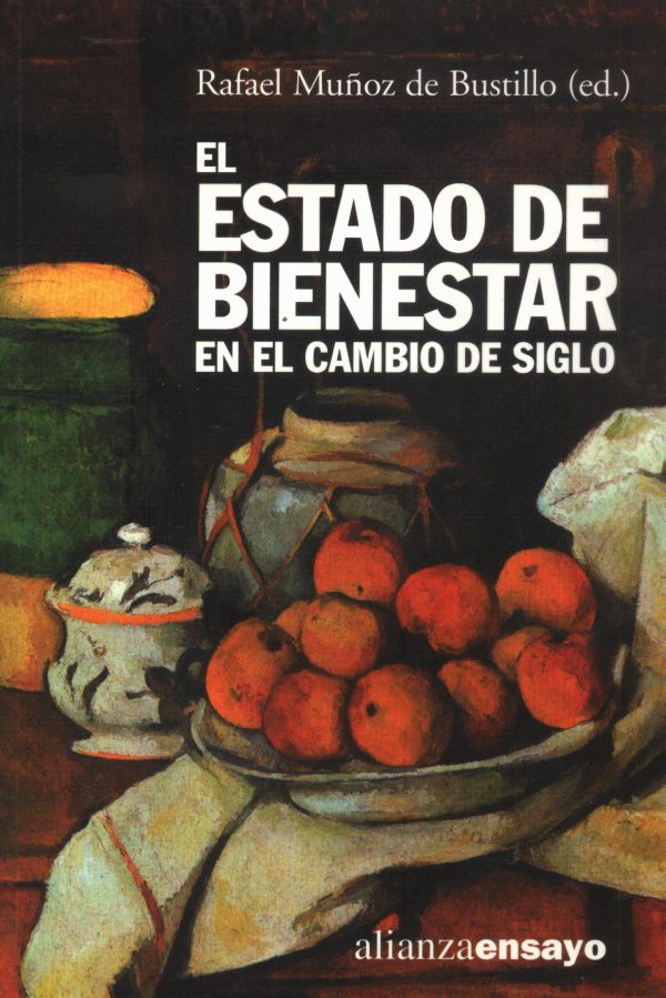 ESTADO DE BIENESTAR EN EL CAMBIO DE SIGLO EL