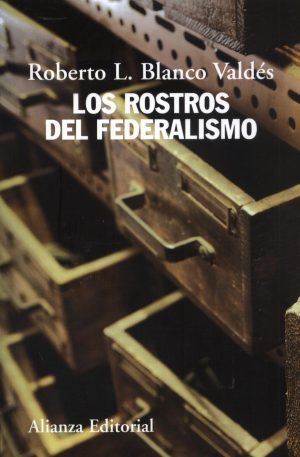 ROSTROS DEL FEDERALISMO LOS