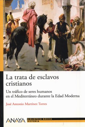 TRATA DE ESCLAVOS CRISTIANOS LA