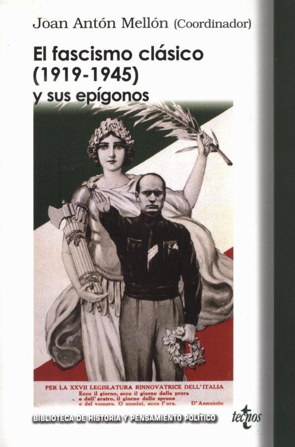 FASCISMO CLASICO 1919 1945 Y SUS EPIGONOS EL