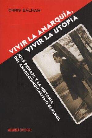 VIVIR LA ANARQUIA VIVIR LA UTOPIA