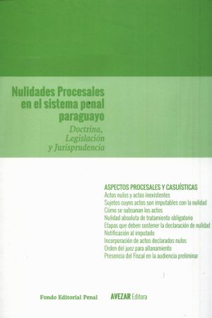 NULIDADES PROCESALES EN EL SISTEMA PENAL PYO