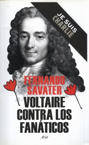 VOLTAIRE CONTRA LOS FANATICOS