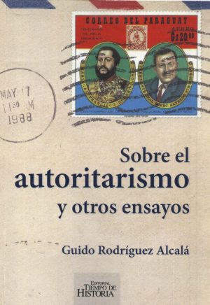 SOBRE EL AUTORITARISMO Y OTROS ENSAYOS