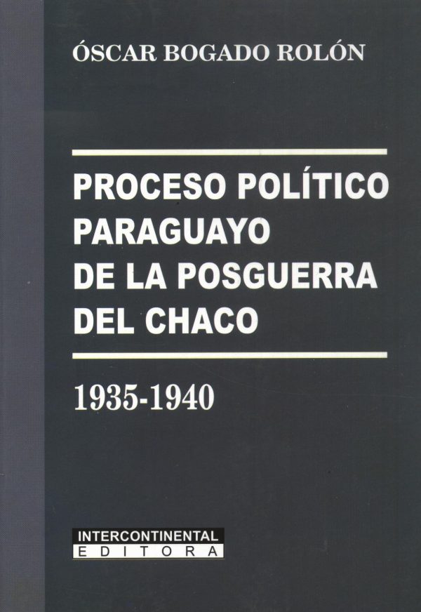 PROCESO POLITICO PARAGUAYO DE LA POSGUERRA DE