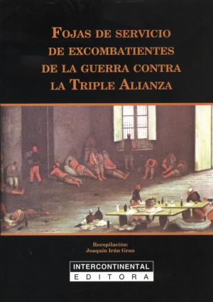 FOJAS DE SERVICIO DE EXCOMBATIENTES DE LA GUE