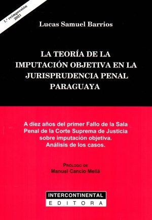 TEORIA DE LA IMPUTACION OBJETIVA EN LA JURISP