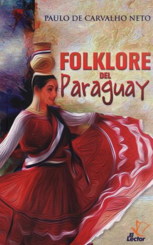 FOLKLORE DEL PARAGUAY