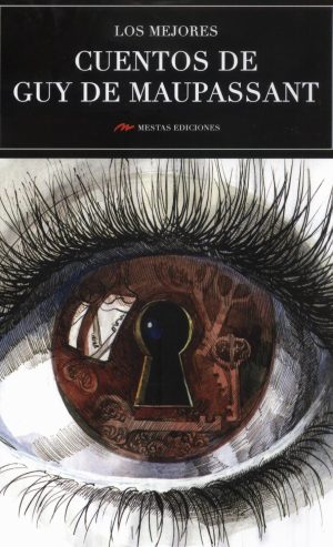 CUENTOS DE GUY DE MAUPASSANT