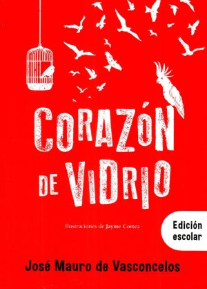 CORAZON DE VIDRIO
