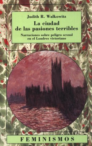 CIUDAD DE LAS PASIONES TERRIBLES LA