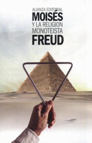 MOISES Y LA RELIGION MONOTEISTA