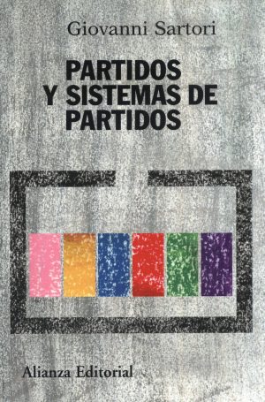 PARTIDOS Y SISTEMAS DE PARTIDOS