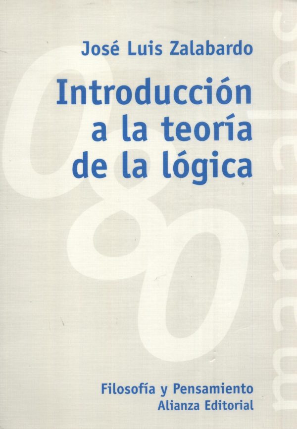 INTRODUCCION A LA TEORIA DE LA LOGICA