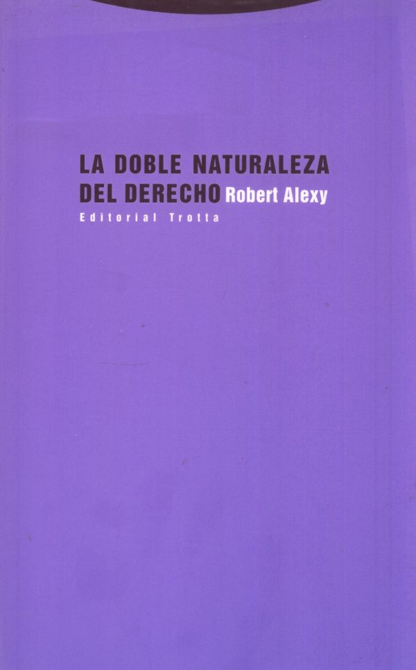 DOBLE NATURALEZA DEL DERECHO LA